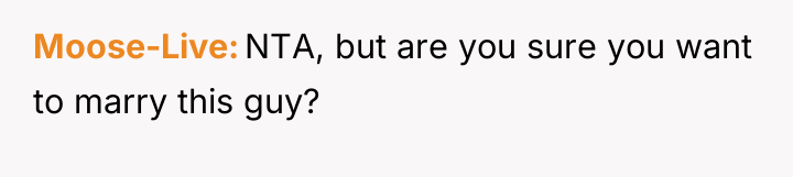 Moose-Live NTA, but are you sure you want to marry...