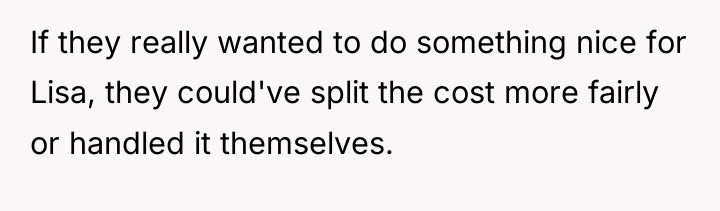If they really wanted to do something nice for Lisa,...