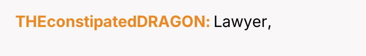 THEconstipatedDRAGON Lawyer,