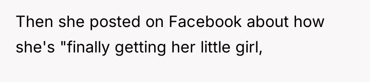Then she posted on Facebook about how she's "finally getting...