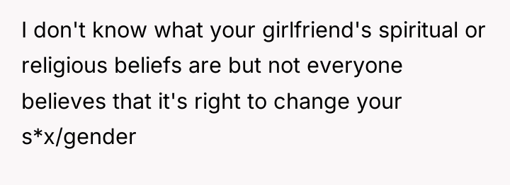 I don't know what your girlfriend's spiritual or religious beliefs...