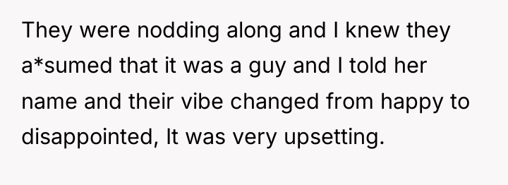 They were nodding along and I knew they a*sumed that...