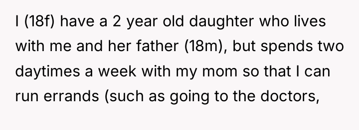 I (18f) have a 2 year old daughter who lives...