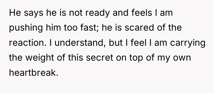 He says he is not ready and feels I am...
