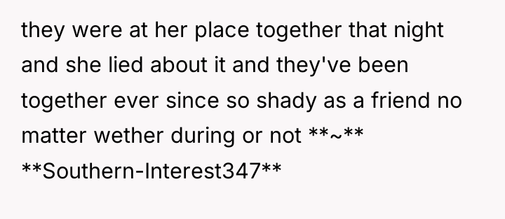 they were at her place together that night and she...