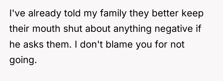 I've already told my family they better keep their mouth...