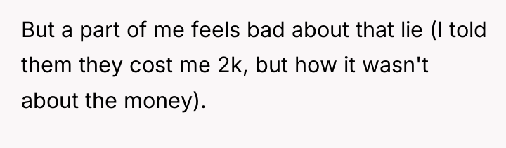 But a part of me feels bad about that lie...