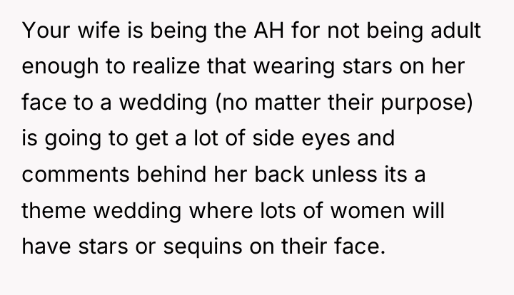 Your wife is being the AH for not being adult...