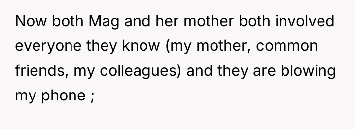 Now both Mag and her mother both involved everyone they...