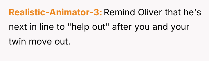 Realistic-Animator-3 Remind Oliver that he's next in line to "help...