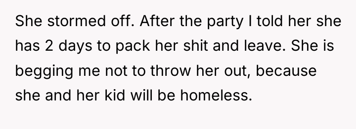 She stormed off. After the party I told her she...