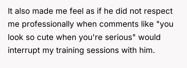It also made me feel as if he did not...