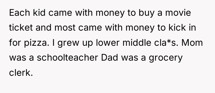 Each kid came with money to buy a movie ticket...