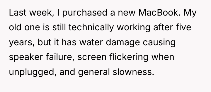 Last week, I purchased a new MacBook. My old one...