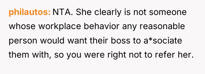 philautos NTA. She clearly is not someone whose workplace behavior...