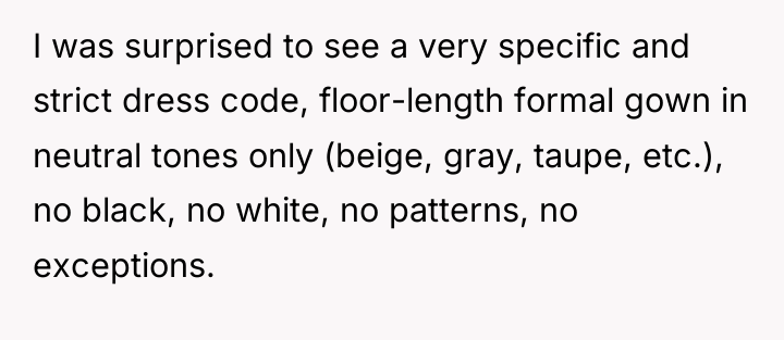 I was surprised to see a very specific and strict...