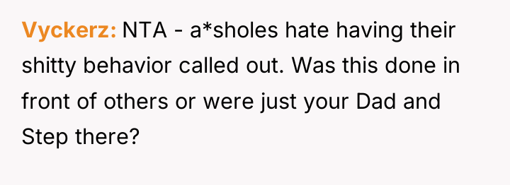 Vyckerz NTA - a*sholes hate having their shitty behavior called...