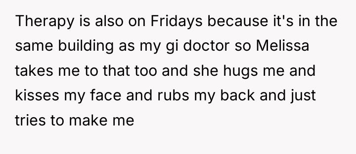 Therapy is also on Fridays because it's in the same...
