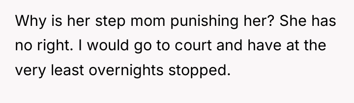 Why is her step mom punishing her? She has no...