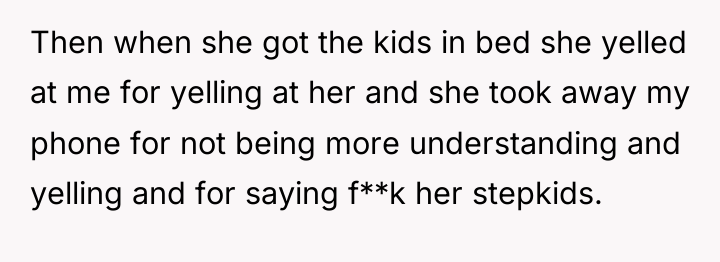 Then when she got the kids in bed she yelled...