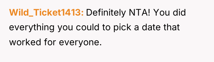 Wild_Ticket1413 Definitely NTA! You did everything you could to pick...