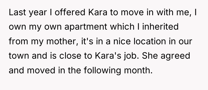 Last year I offered Kara to move in with me,...