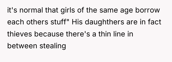 it's normal that girls of the same age borrow each...