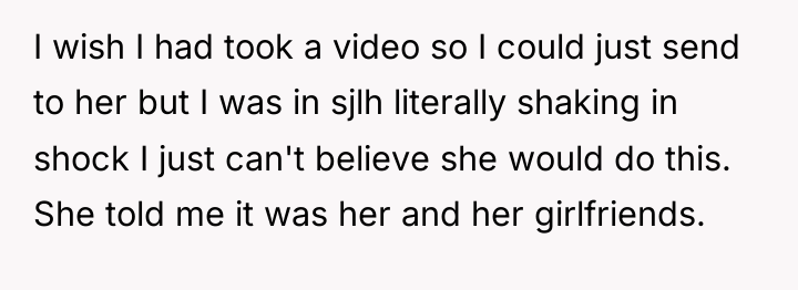I wish I had took a video so I could...