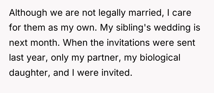 Although we are not legally married, I care for them...