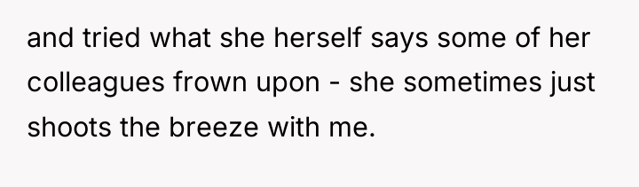 and tried what she herself says some of her colleagues...