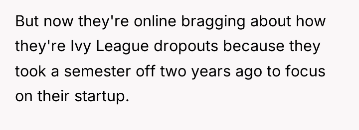 But now they're online bragging about how they're Ivy League...
