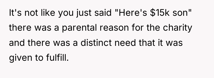 It's not like you just said "Here's $15k son" there...