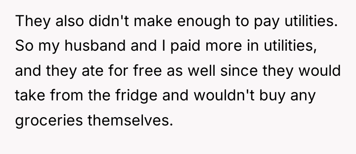 They also didn't make enough to pay utilities. So my...