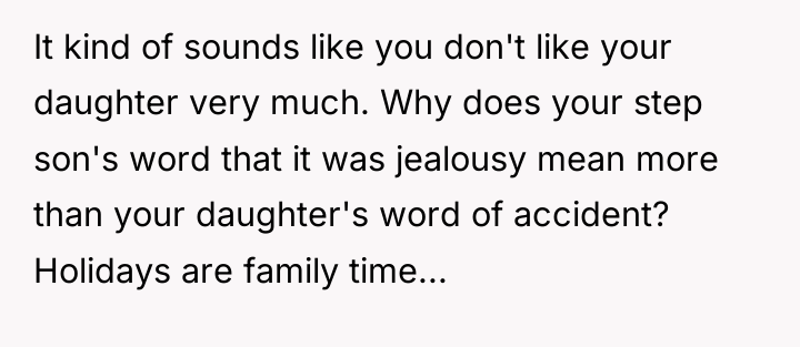 It kind of sounds like you don't like your daughter...