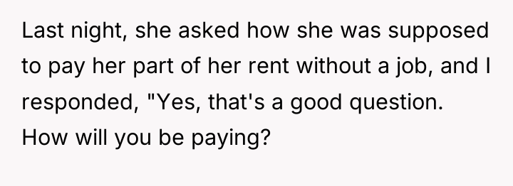 Last night, she asked how she was supposed to pay...