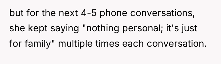 but for the next 4-5 phone conversations, she kept saying...
