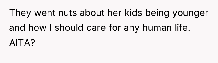They went nuts about her kids being younger and how...