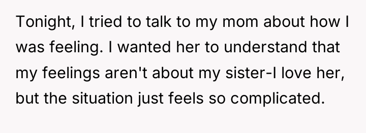 Tonight, I tried to talk to my mom about how...