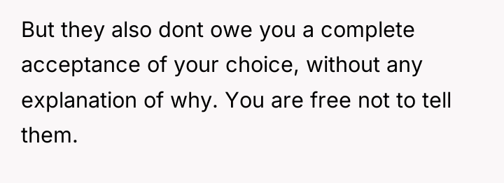But they also dont owe you a complete acceptance of...