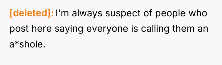 [deleted] I'm always suspect of people who post here saying...