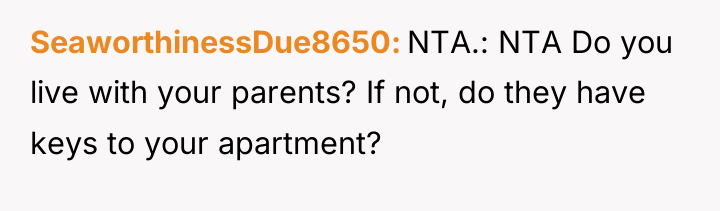 SeaworthinessDue8650 NTA.: NTA Do you live with your parents? If...