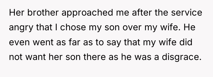 Her brother approached me after the service angry that I...