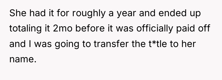 She had it for roughly a year and ended up...