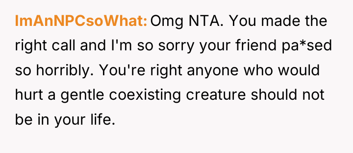 ImAnNPCsoWhat Omg NTA. You made the right call and I'm...