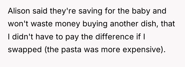 Alison said they're saving for the baby and won't waste...