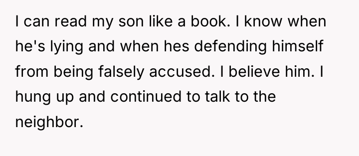 I can read my son like a book. I know...