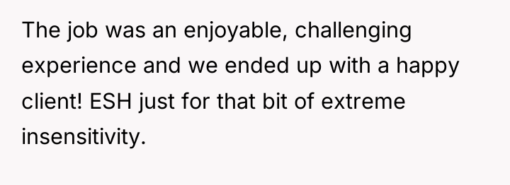 The job was an enjoyable, challenging experience and we ended...