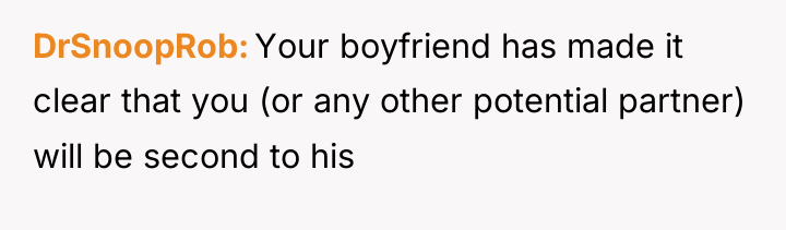 DrSnoopRob Your boyfriend has made it clear that you (or...