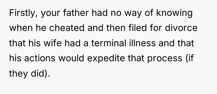 Firstly, your father had no way of knowing when he...