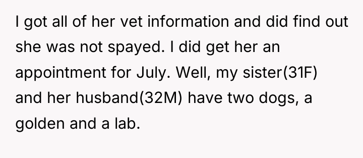 I got all of her vet information and did find...